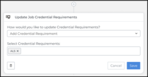 New Automation Step: Add Credential Requirements to Specific Jobs
